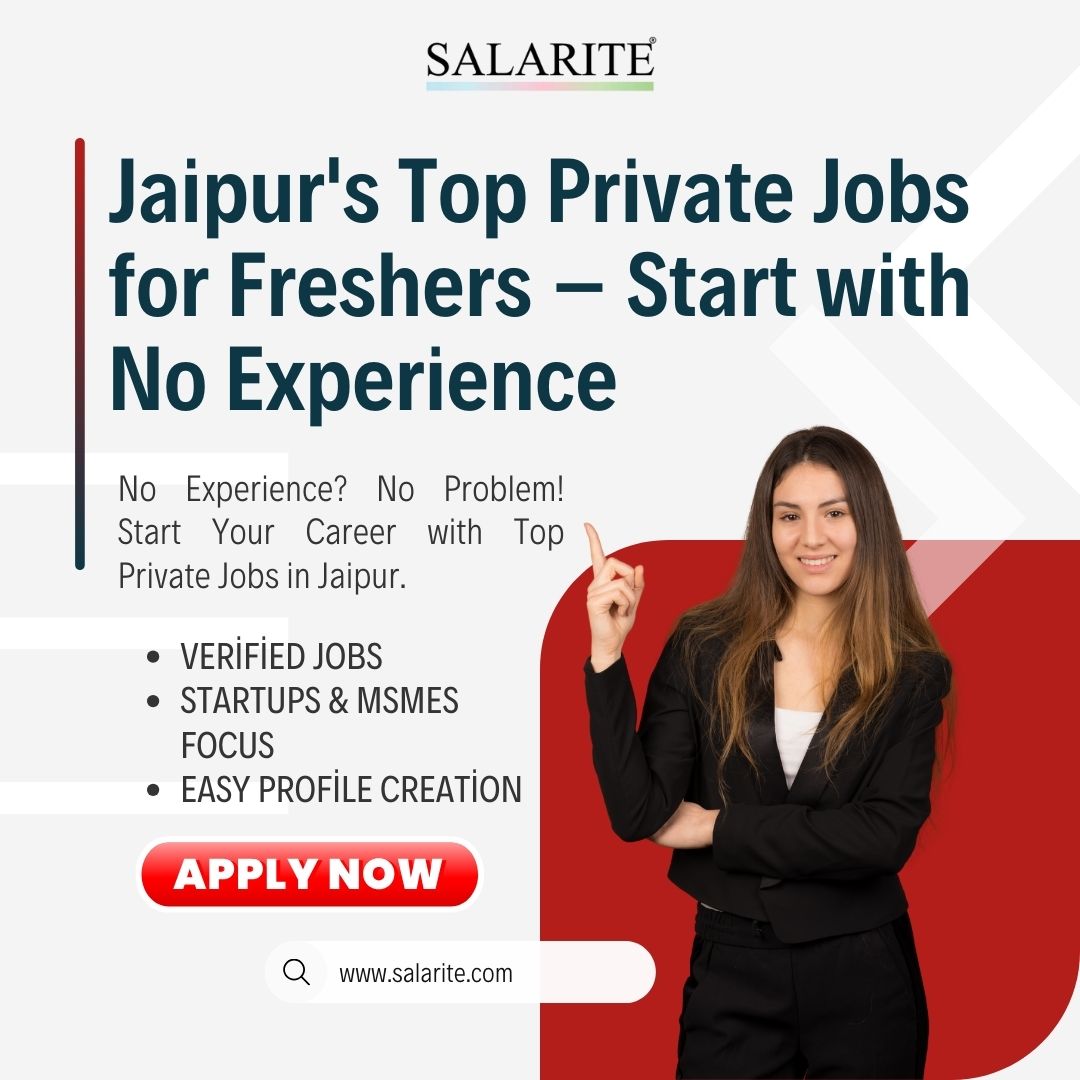 Jaipur's Top Private Jobs for Freshers – Start with No Experience